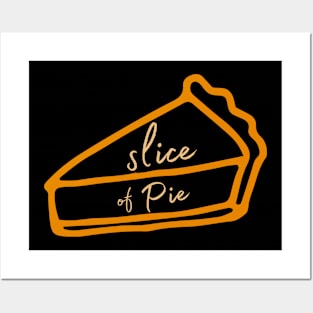 Slice of pie Posters and Art